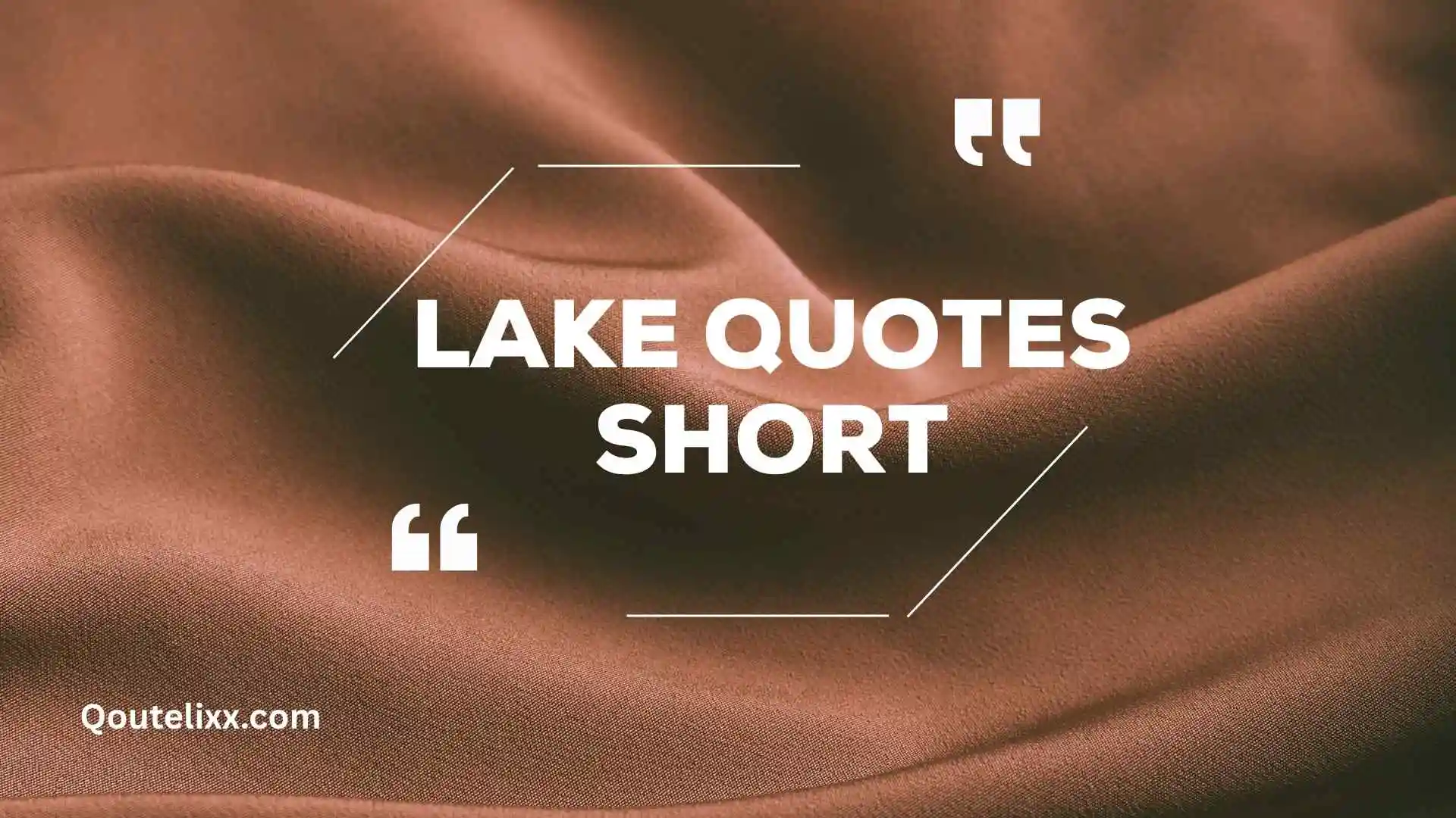 lake quotes short