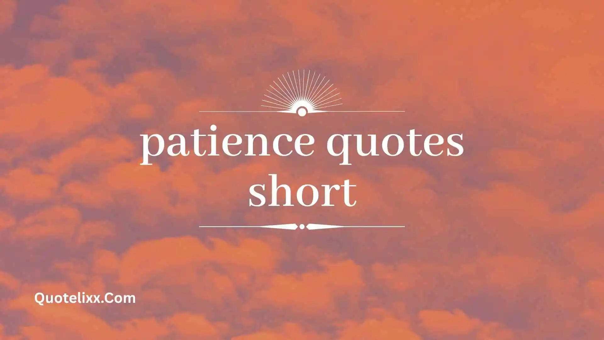 patience quotes short