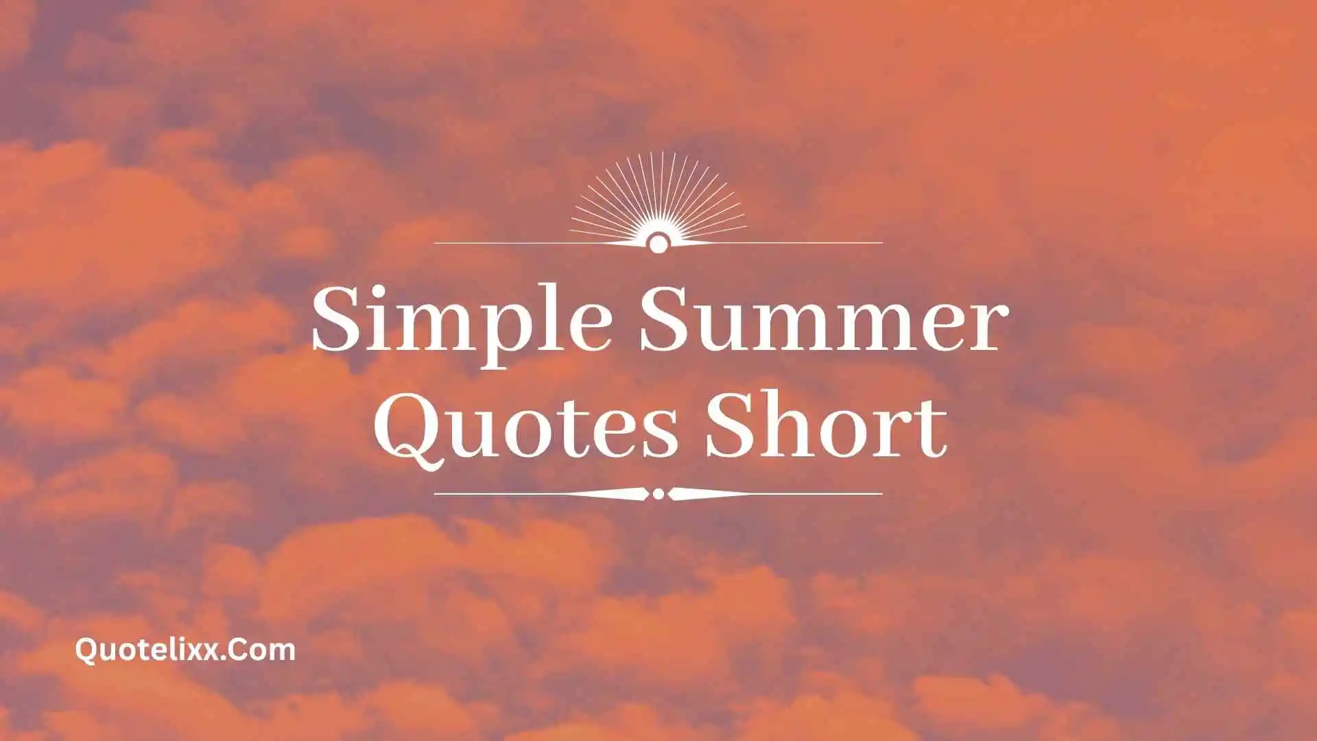 simple summer quotes short