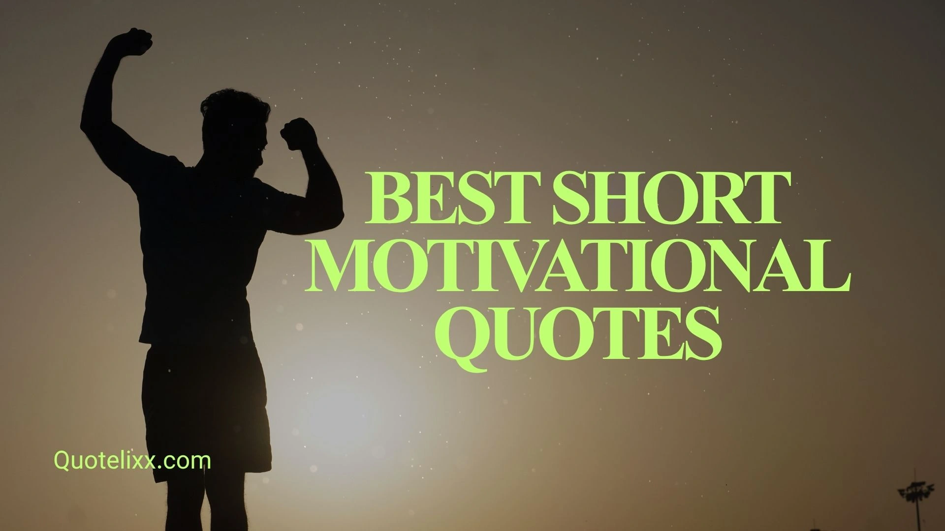 best short motivational quotes