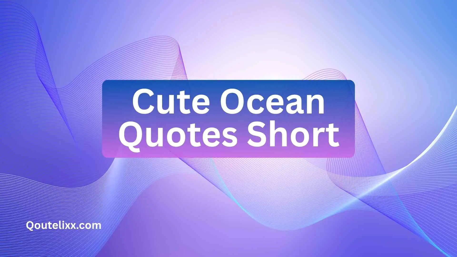 cute ocean quotes short