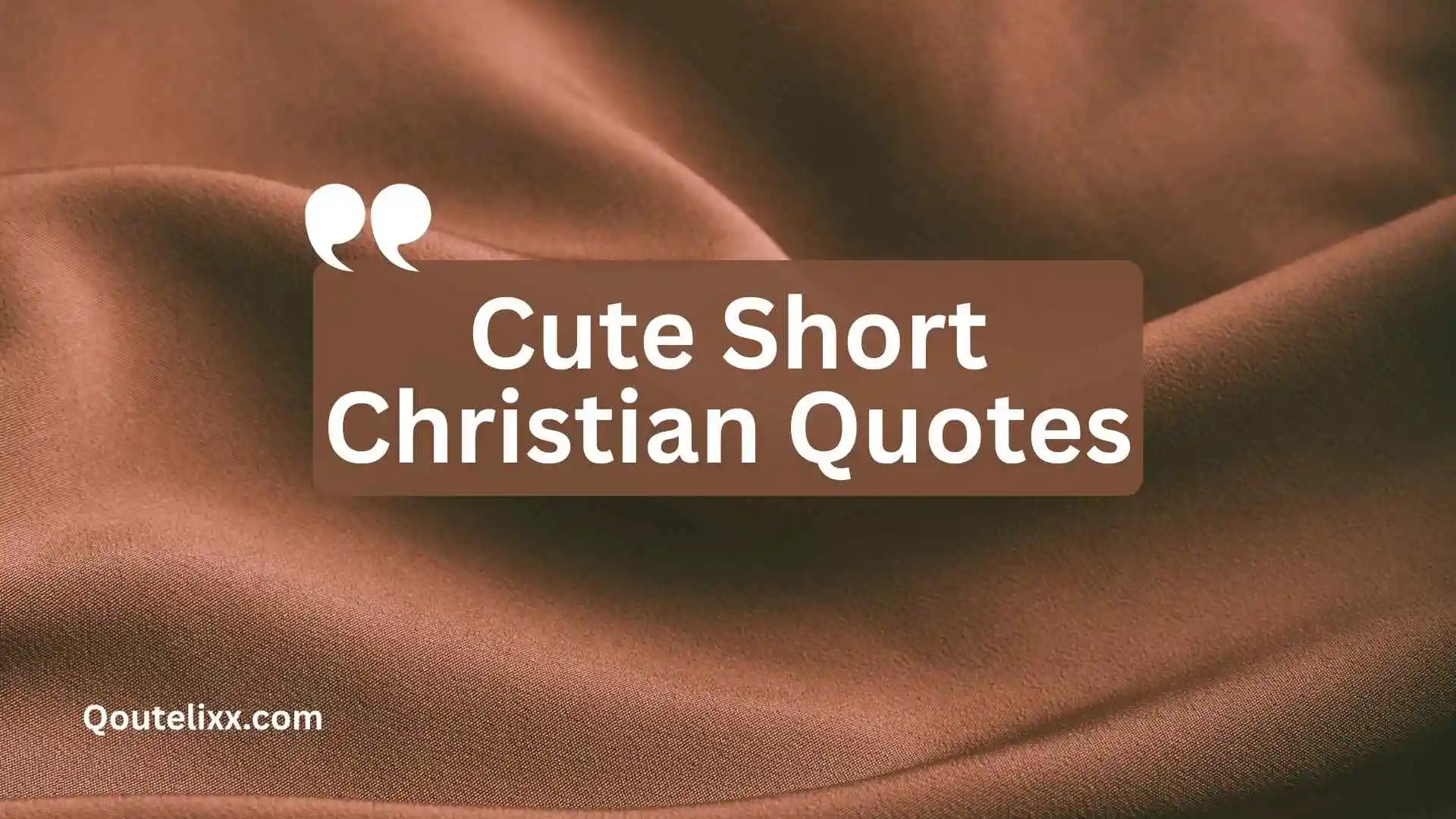 cute short christian quotes
