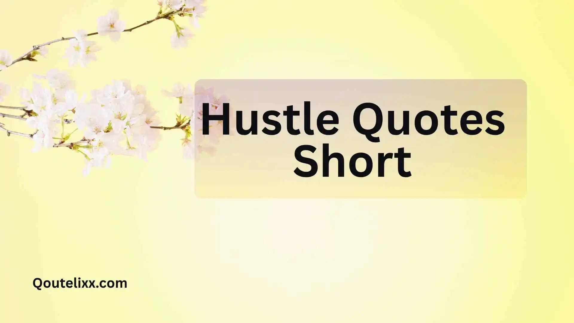 hustle quotes short
