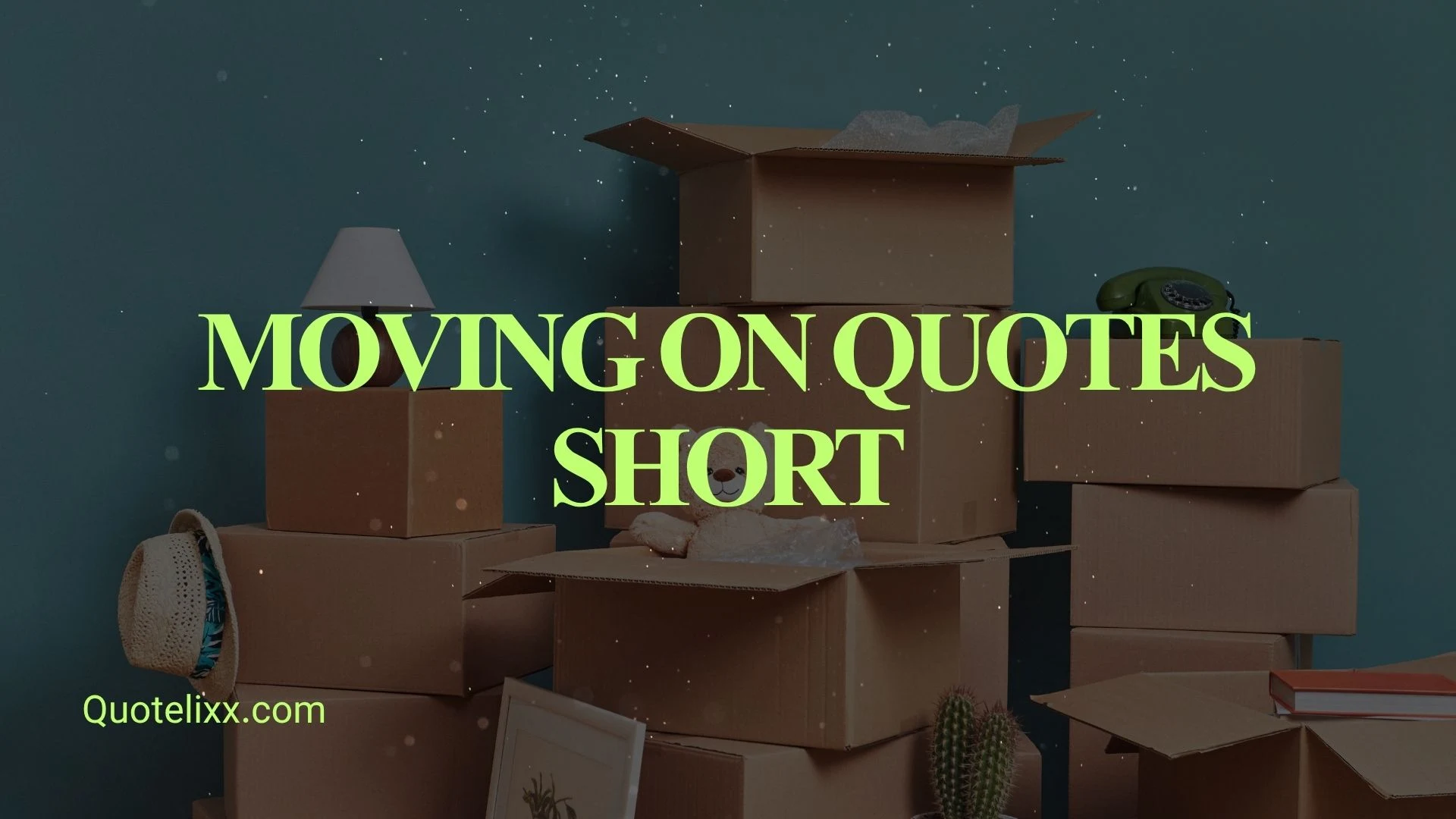 moving on quotes short
