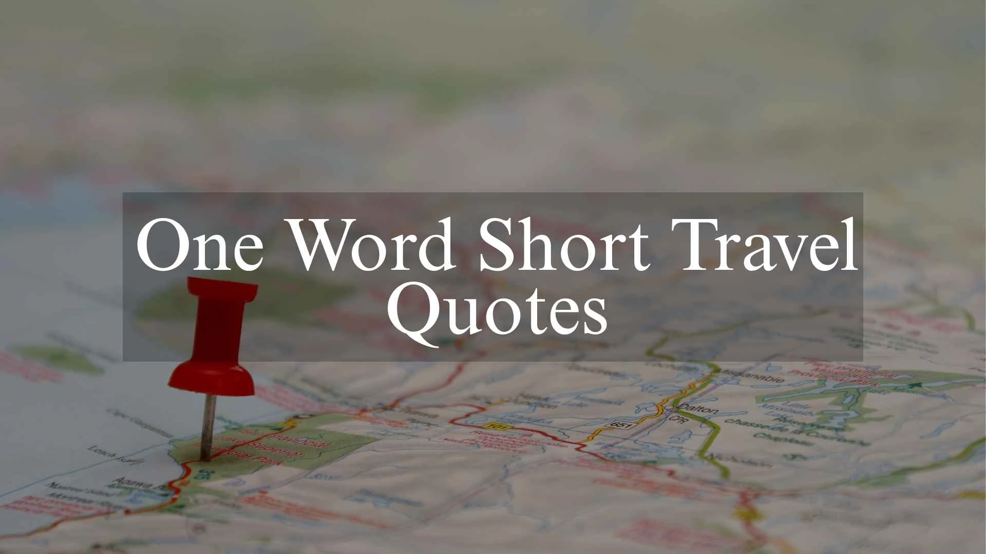 one word short travel quotes
