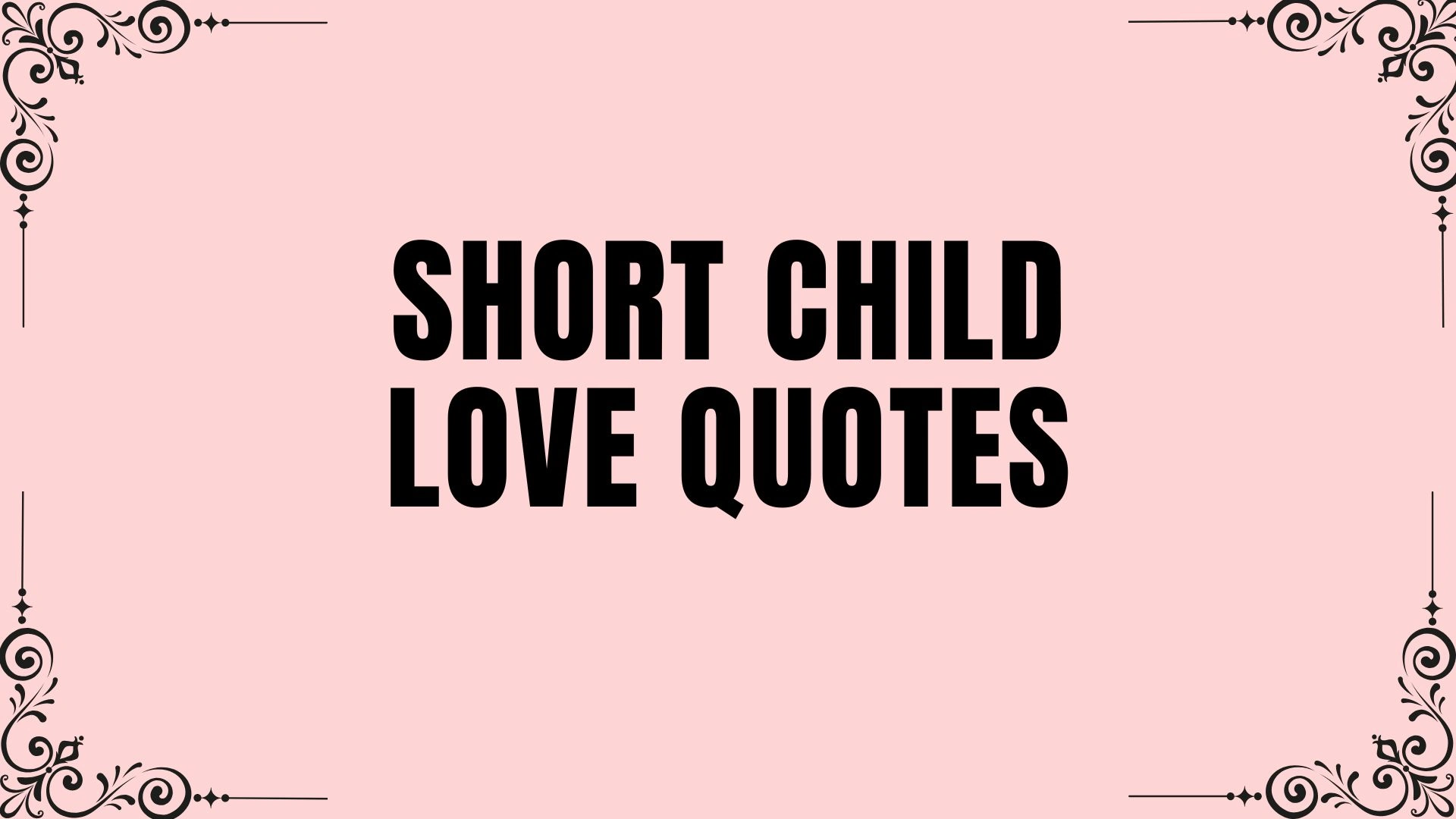short child love quotes