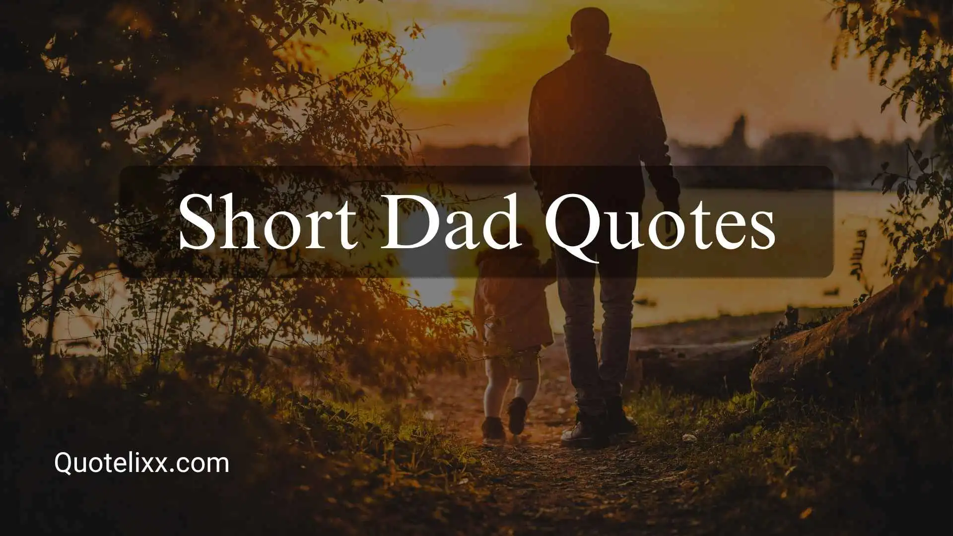 short dad quotes