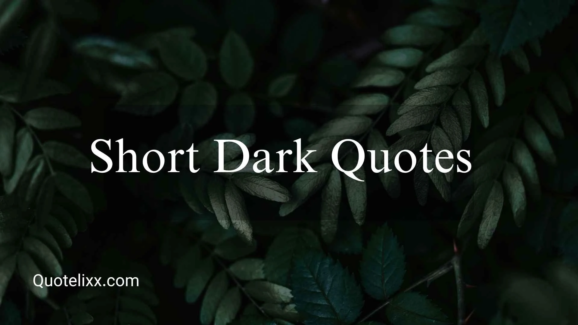 short dark quotes