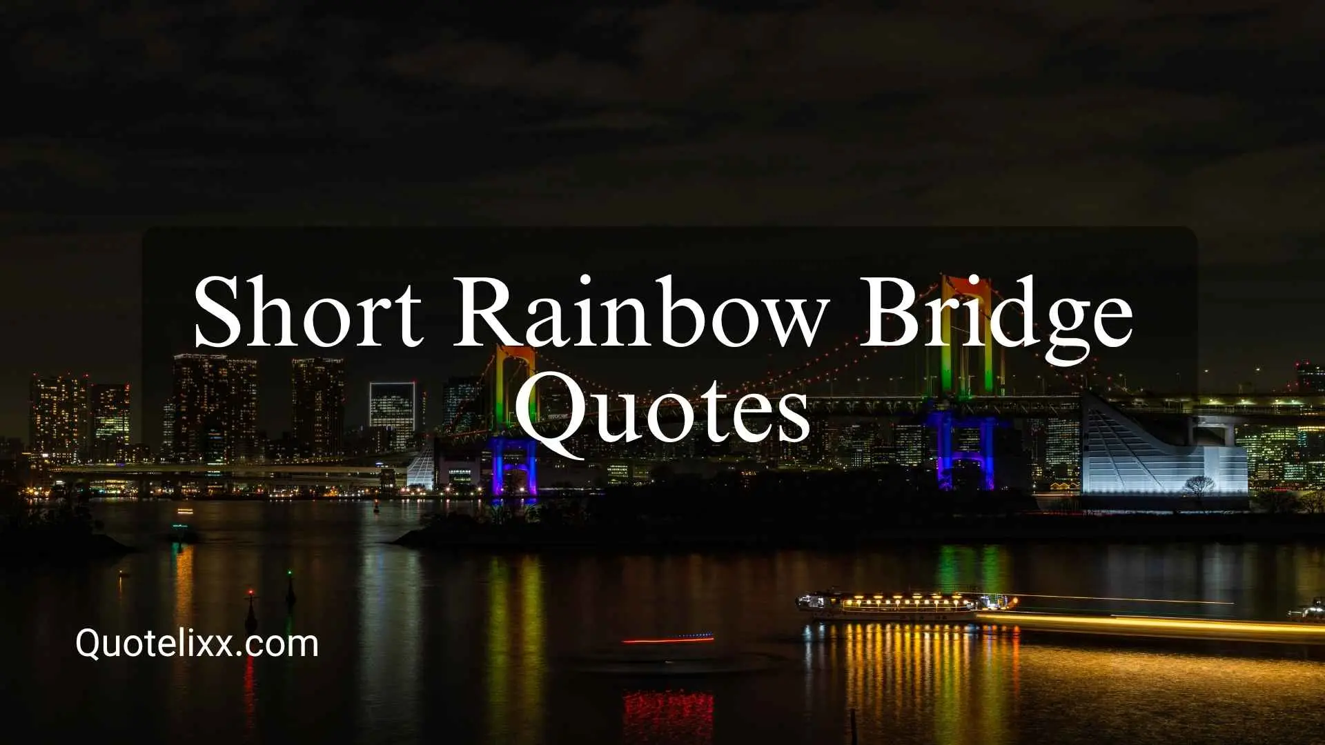 short rainbow bridge quotes