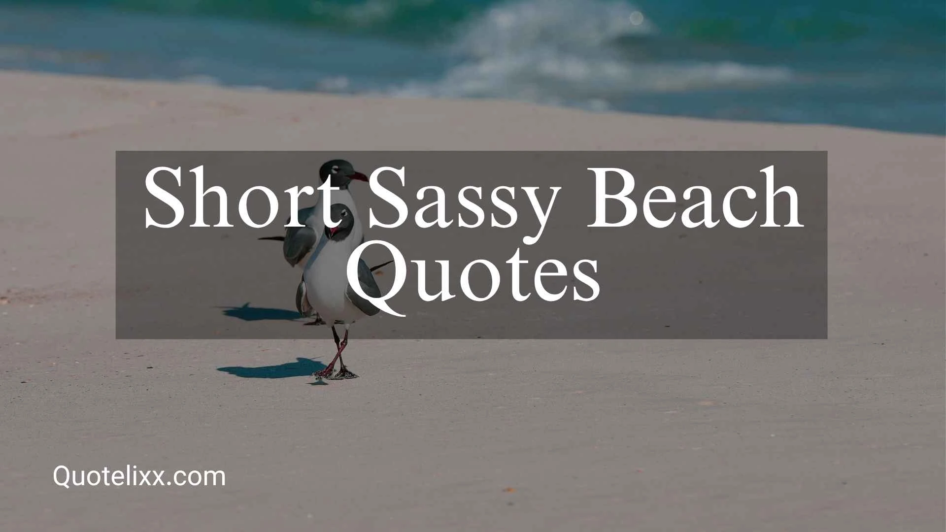 short sassy beach quotes