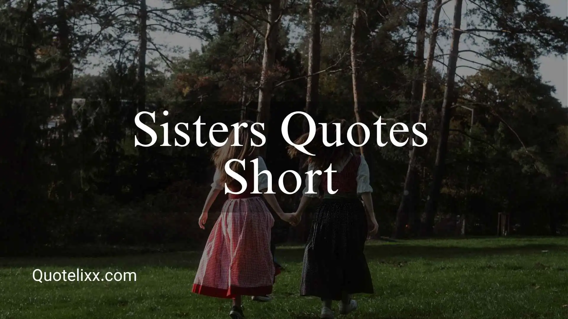 sisters quotes short