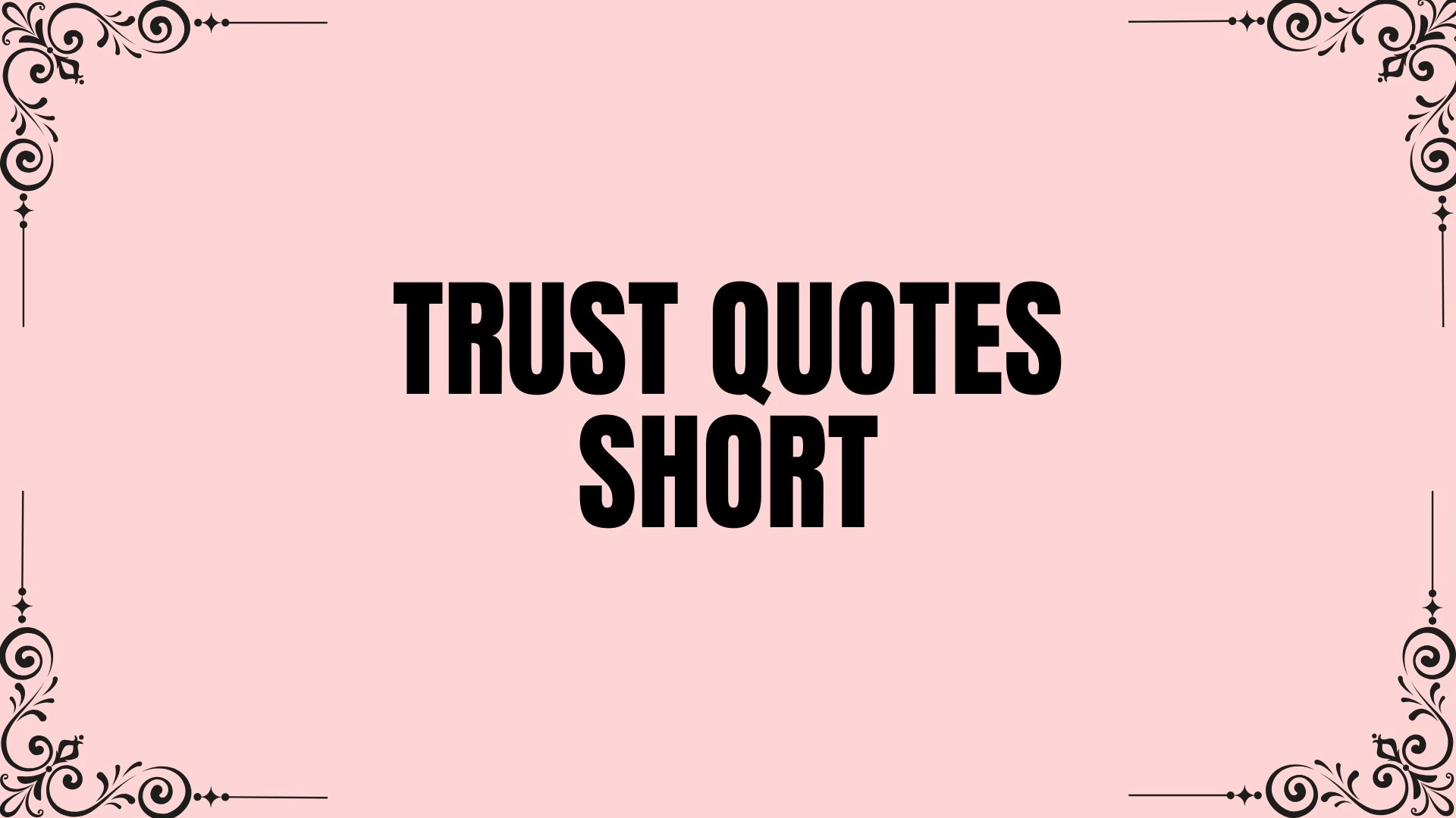 trust quotes short