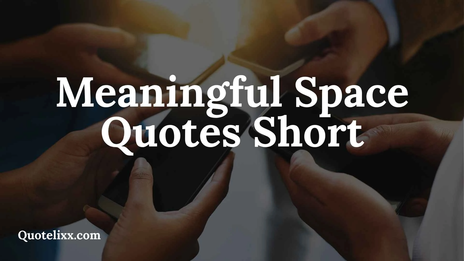 meaningful space quotes short