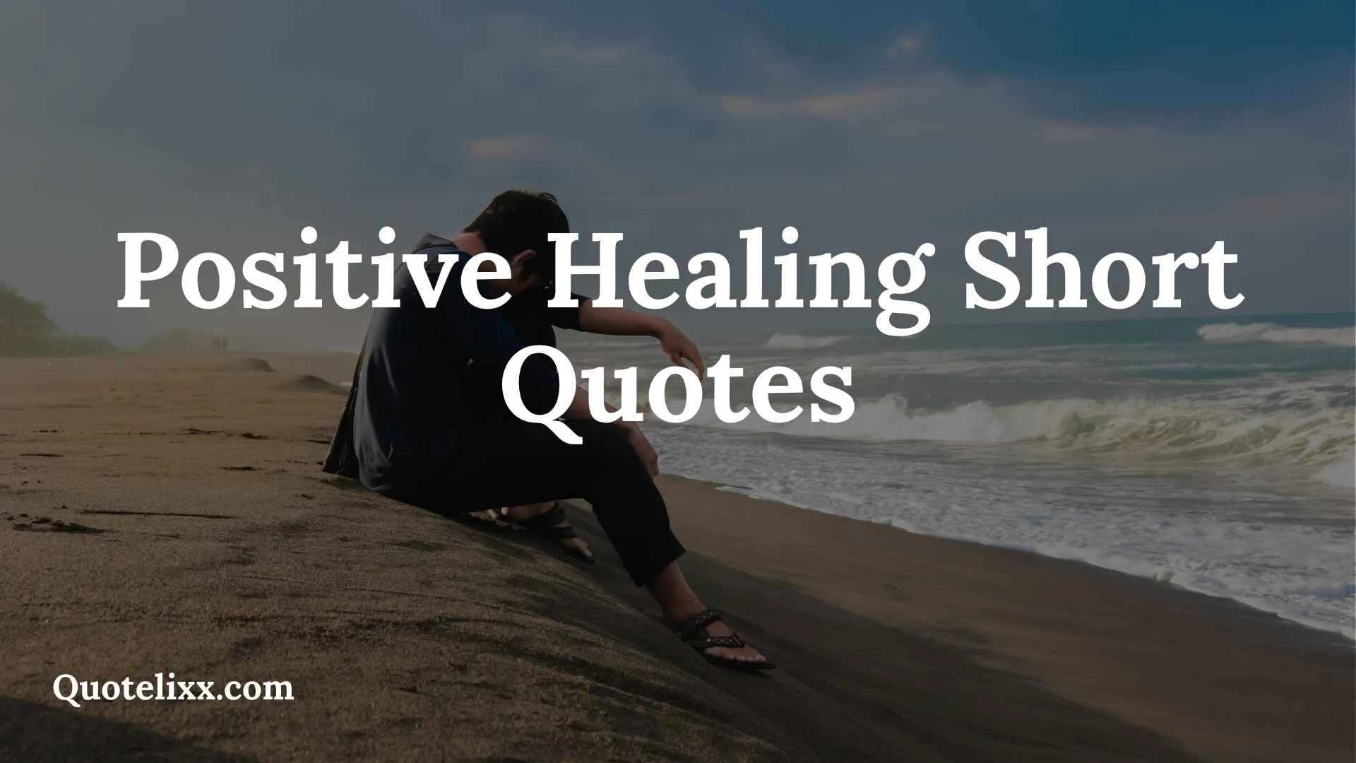 positive healing short quotes
