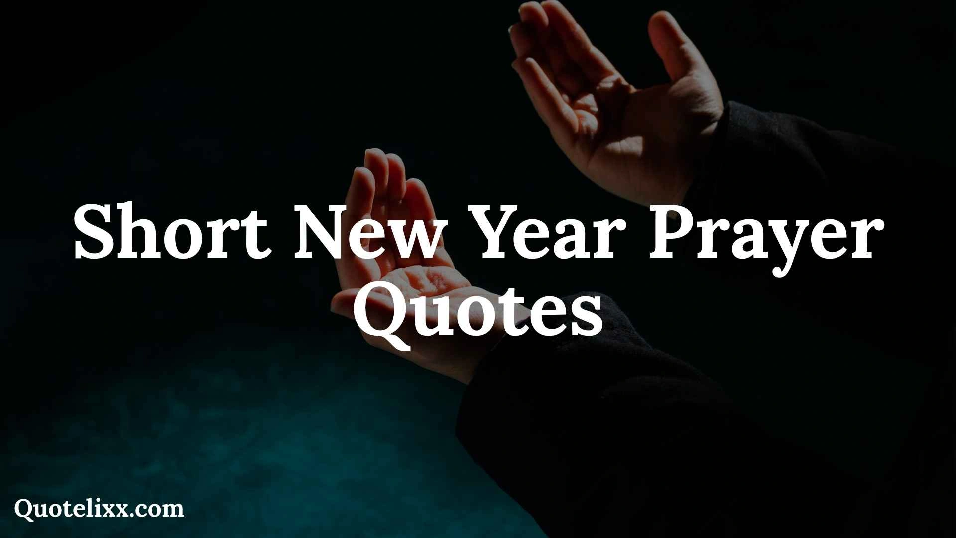 short new year prayer quotes