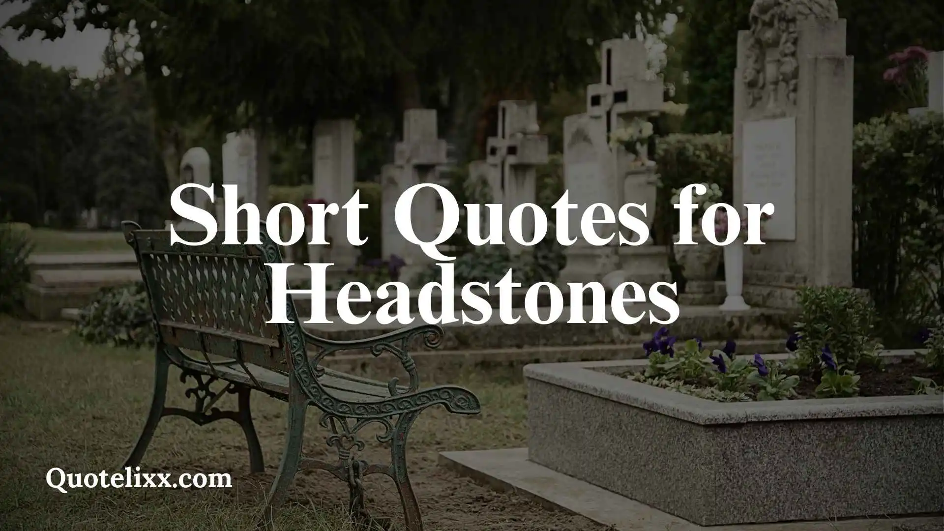 short quotes for headstones