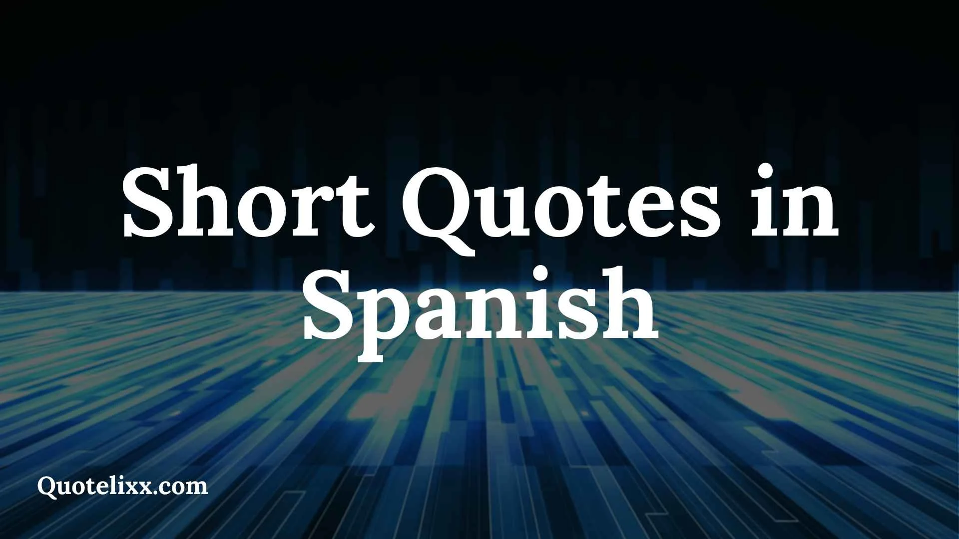 short quotes in spanish