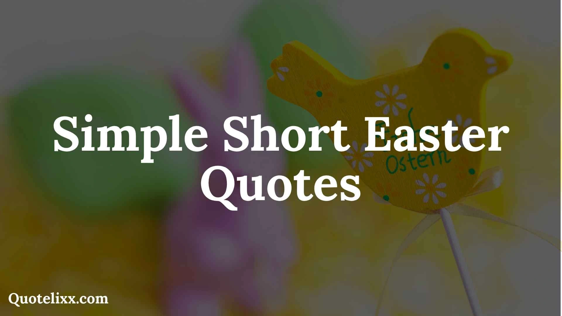 simple short easter quotes