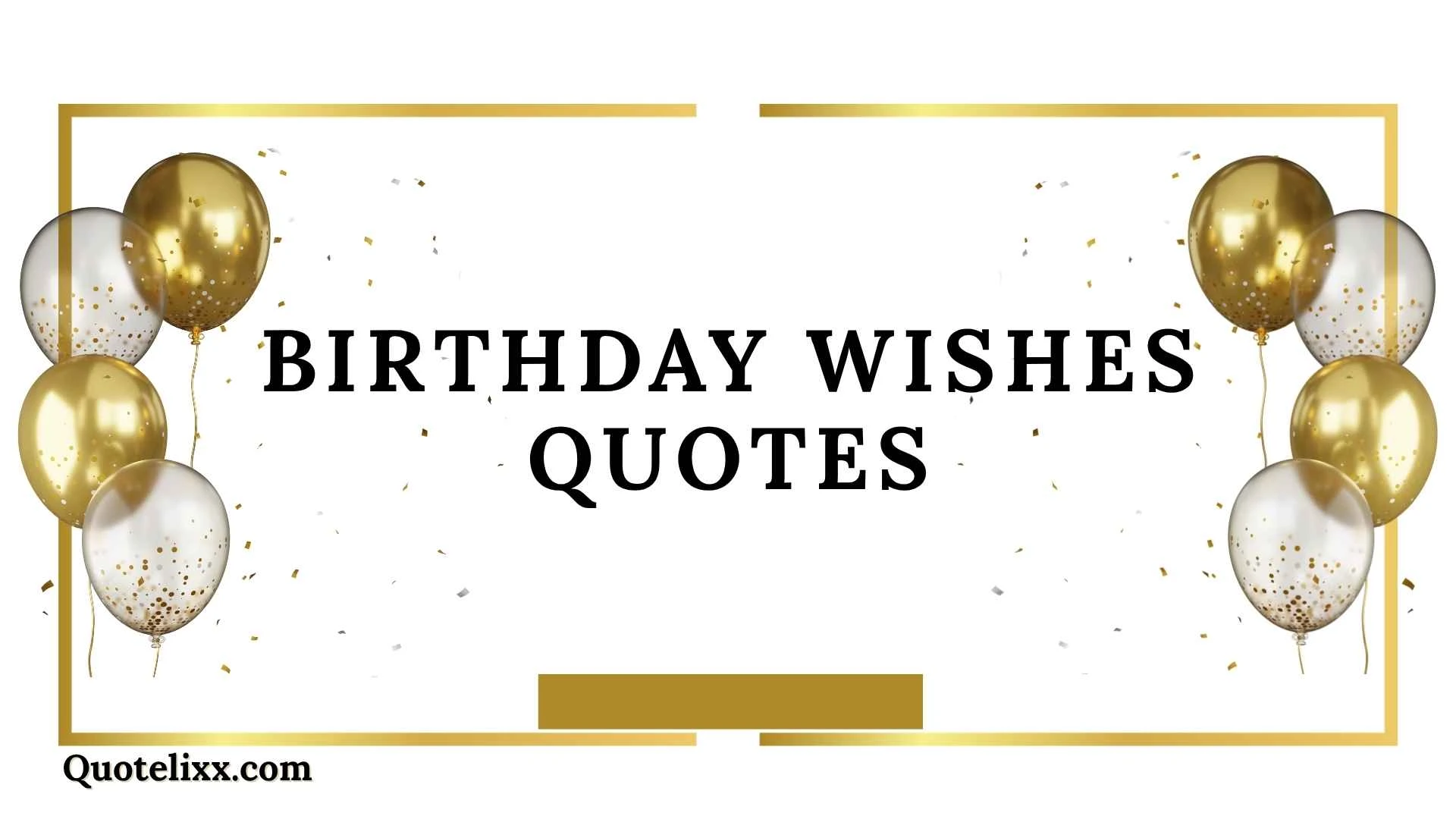birthday wishes quotes
