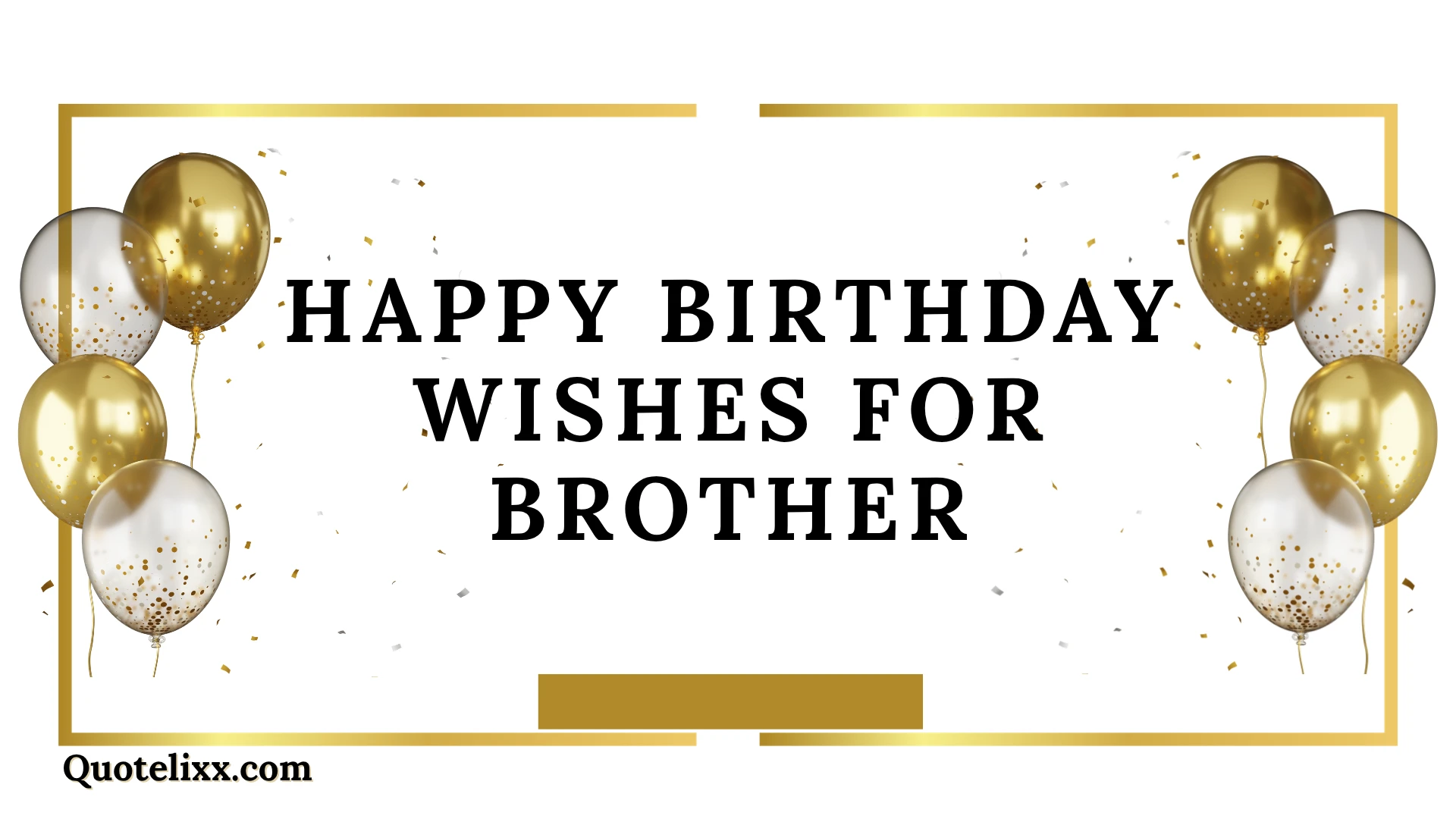 happy birthday wishes for brother