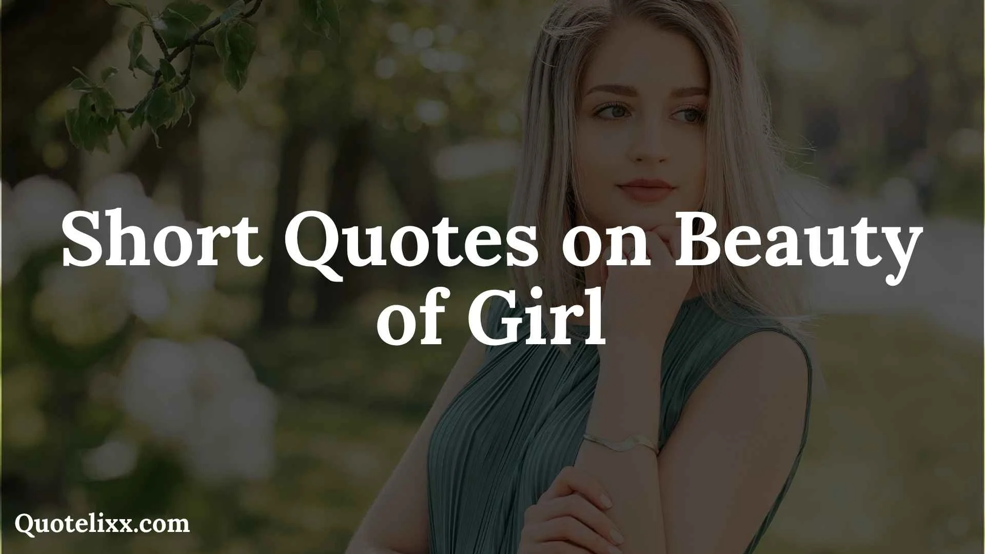 short quotes on beauty of girl